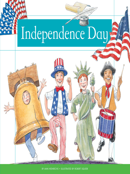 Title details for Independence Day by Ann Heinrichs - Available